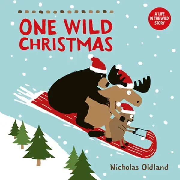 One Wild Christmas (New Edition) - Nicholas Oldland