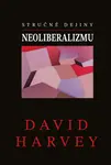 Stručné dejiny neoliberalizmu - Professor David Harvey