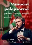 Vánoční polepšovna (poškozená) - Jana Nováková