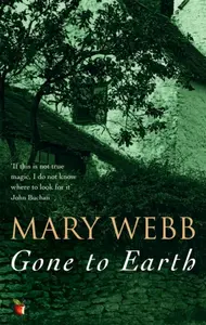 Gone To Earth - Mary Webb