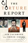 The Torture Report (A Graphic Adaptation) - Sid Jacobson