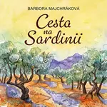 Cesta na Sardinii - Barbora Majchráková - audiokniha