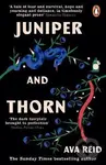 Juniper & Thorn - Ava Reid