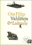 Valdštejn a Lukrecie - Ota Filip - kniha z kategorie Beletrie