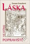 Láska ve stínu popraviště - Zuzana Francková - kniha z kategorie Detektivky