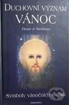 Duchovní význam vánoc (Symboly vánočních svátků) - Flower A. Newhouse - kniha z kategorie Spiritualita