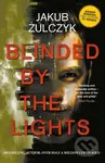 Blinded by the Lights - Jakub Zulczyk - kniha z kategorie Thrillery