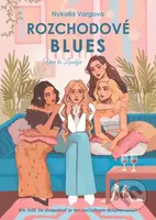 Rozchodové blues (Viva la Londýn 1. diel) - Nykolla Vargova - kniha z kategorie Beletrie pro děti