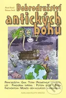 Dobrodružství antických bohů - Pavel Kuncl, Roman Forst - kniha z kategorie Beletrie pro děti