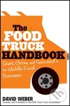 The Food Truck Handbook (Start, Grow, and Succeed in the Mobile Food Business) - kniha z kategorie Podnikání