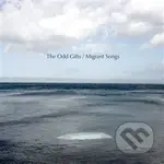 Migrant Songs - The Odd Gifts
