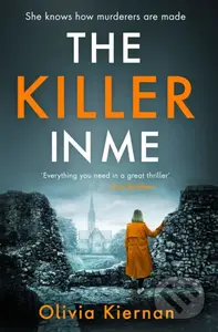 The Killer in Me - Olivia Kiernan - kniha z kategorie Thrillery