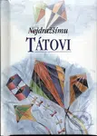 Nejdražšímu tátovi - Helen Exley - kniha z kategorie Beletrie