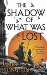 The Shadow of What Was Lost - James Islington - kniha z kategorie Fantasy