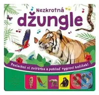 Poslechni si a pohlaď: Nezkrotná džungle - kniha z kategorie Pro děti