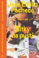 Bitky na púšti - José Emilio Pacheco - kniha z kategorie Společenská beletrie