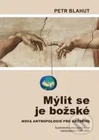 Mýlit se je božské (Nová antropologie pro každého) - kniha z kategorie Beletrie