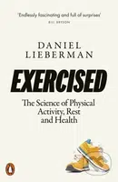 Exercised (The Science of Physical Activity, Rest and Health) - kniha z kategorie Přírodní vědy a technika