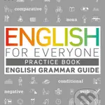 English for Everyone (English Grammar Guide Practice Book) - kniha z kategorie Jazykové učebnice a slovníky