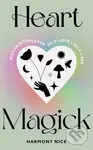Heart Magick (Wiccan rituals for self-love and self-care) - kniha z kategorie Psychologie