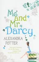 Me and Mr Darcy - Alexandra Potter - kniha z kategorie Společenská beletrie