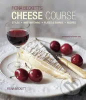 Cheese Course - Fiona Beckett - kniha z kategorie Odborné a naučné