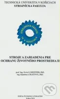 Stroje a zariadenia pre ochranu životného prostredia II. - kniha z kategorie Vysoké školy