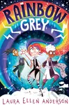 Rainbow Grey - Laura Ellen Anderson - kniha z kategorie Sci-fi, fantasy a komiksy