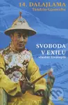 Svoboda v exilu (Vlastní životopis) - Tändzin Gjamccho - kniha z kategorie Buddhismus
