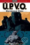 Ú.P.V.O. 6 - Univerzální stroj - John Arcudi, Mike Mignola - kniha z kategorie Komiksy