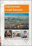 Zajímavosti z naší historie (Události a osobnosti našich zemí) - kniha z kategorie Historie