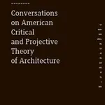 Oxymoron & pleonasm - Conversations on American Critical and Projective Theory of Architecture - kniha z kategorie Architektura