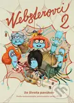 Websterovci 2 (Zo života pavúkov) - Katarína Kerekesová, Vanda Rozenbergová - kniha z kategorie Pro děti