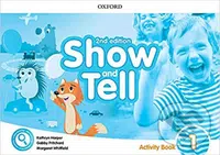 Oxford Discover - Show and Tell 1: Activity Book (2nd) - kniha z kategorie 1. stupeň