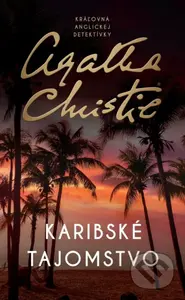 Karibské tajomstvo - Agatha Christie - kniha z kategorie Detektivky, thrillery a horory