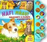 Haf! Mňau! Poslechněte si mláďata z celého světa - kniha z kategorie Pro děti