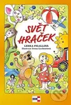 Svět hraček - Lenka Figallová, Irena Ričlová Lachoutová (ilustrátor)