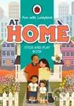At Home (Stick-And-Play Book) - kniha z kategorie Pro děti