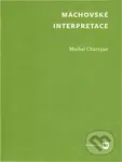 Máchovské interpretace - Michal Charypar - kniha z kategorie Filozofie
