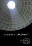 Masaryk a náboženství - Miloš Dokulil