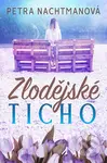Zlodějské ticho - Petra Nachtmanová - kniha z kategorie Společenská beletrie