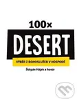 100x Desert (Výběr z bohoslužeb v hospodě) - Štěpán Hájek - kniha z kategorie Beletrie