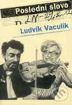 Poslední slovo (Výbor fejetonů z Lidových novin 1989 - 2001) - kniha z kategorie Citáty a aforismy
