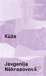 Kůže - Jevgenija Někrasovová - kniha z kategorie Společenská beletrie