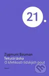 Tekutá láska - Zygmunt Bauman - kniha z kategorie Psychologie