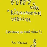 Slušné vtipy o víře a různorodých věřících - Petr Herout - kniha z kategorie Beletrie