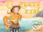 O zlaté rybě - Lenka Rožnovská, Sofie Helfert (Ilustrátor)