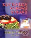 Kuchařka syrové stravy (Recepty pro zdraví a dlouhověkost) - kniha z kategorie Podle úpravy