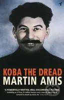 Koba The Dread - Martin Amis - kniha z kategorie Historie