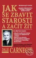Jak se zbavit starostí a začít žít (Revidované vydání) - kniha z kategorie Beletrie